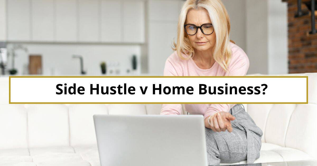 should I start a side hustle or home business at 50+