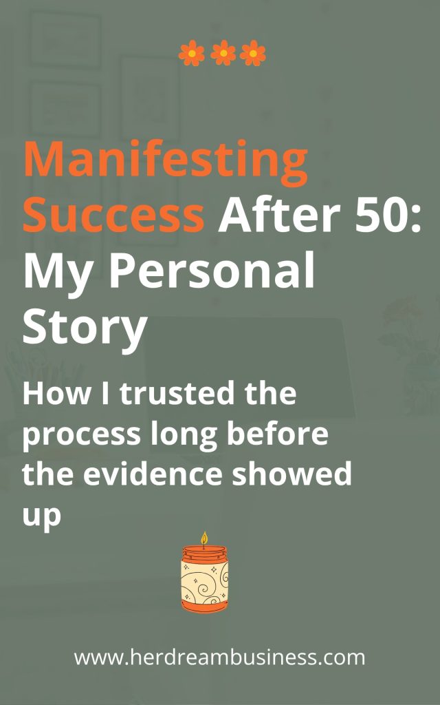 Manifesting Success After 50