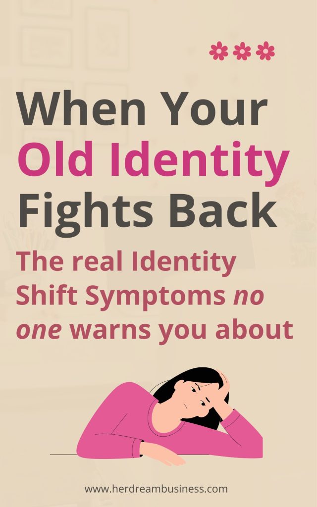 Identity Shift Symptoms